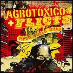 Official album cover art for the release Third World Jihad by Agrotóxico