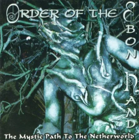Official album cover art for the release The Mystic Path to the Netherworld by Order of the Ebon Hand