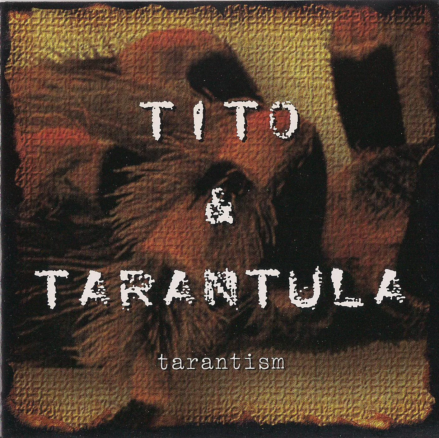 Official album cover art for the release Tarantism by Tito & Tarantula