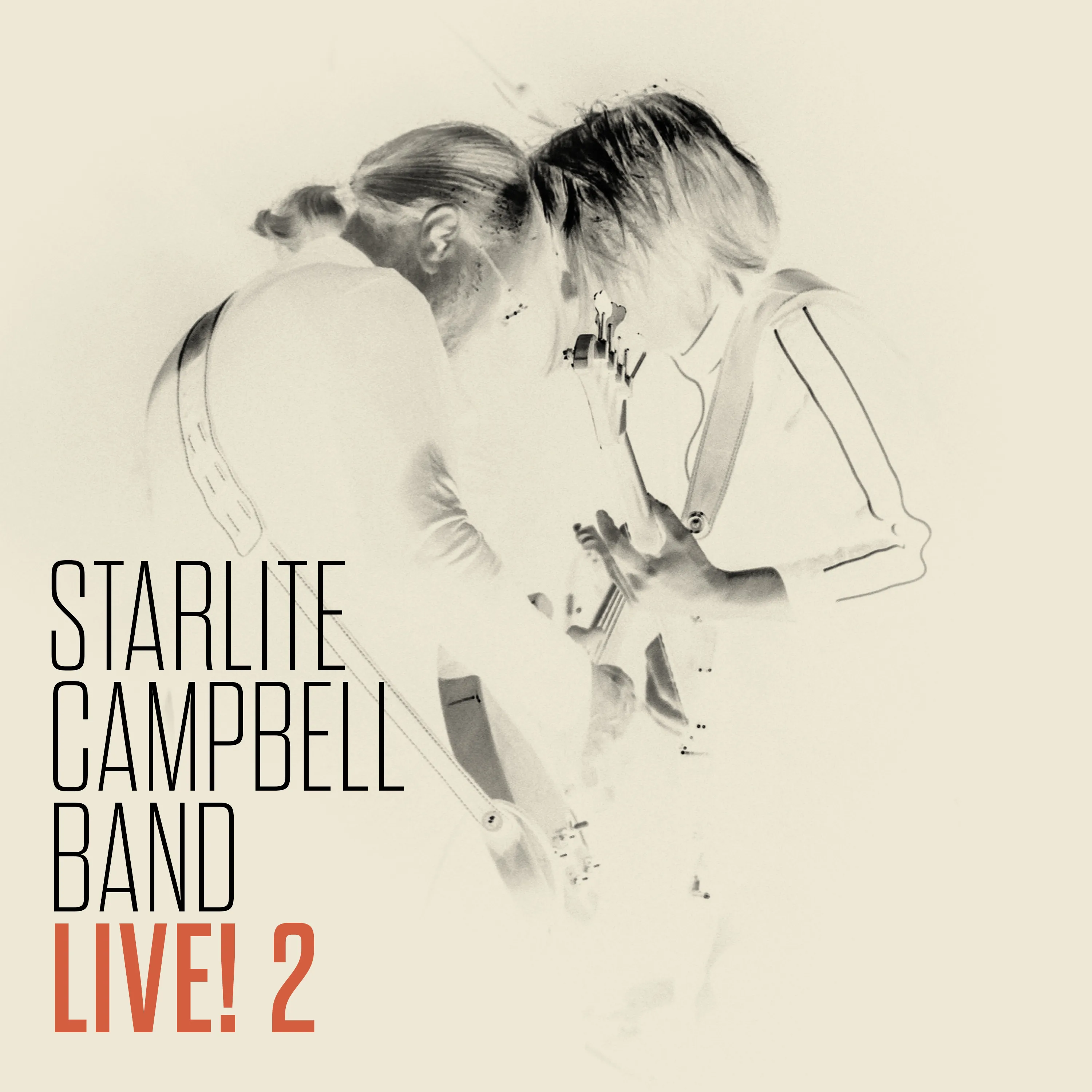 Official album cover art for the release Starlite Campbell Band Live! 2 by Starlite & Campbell