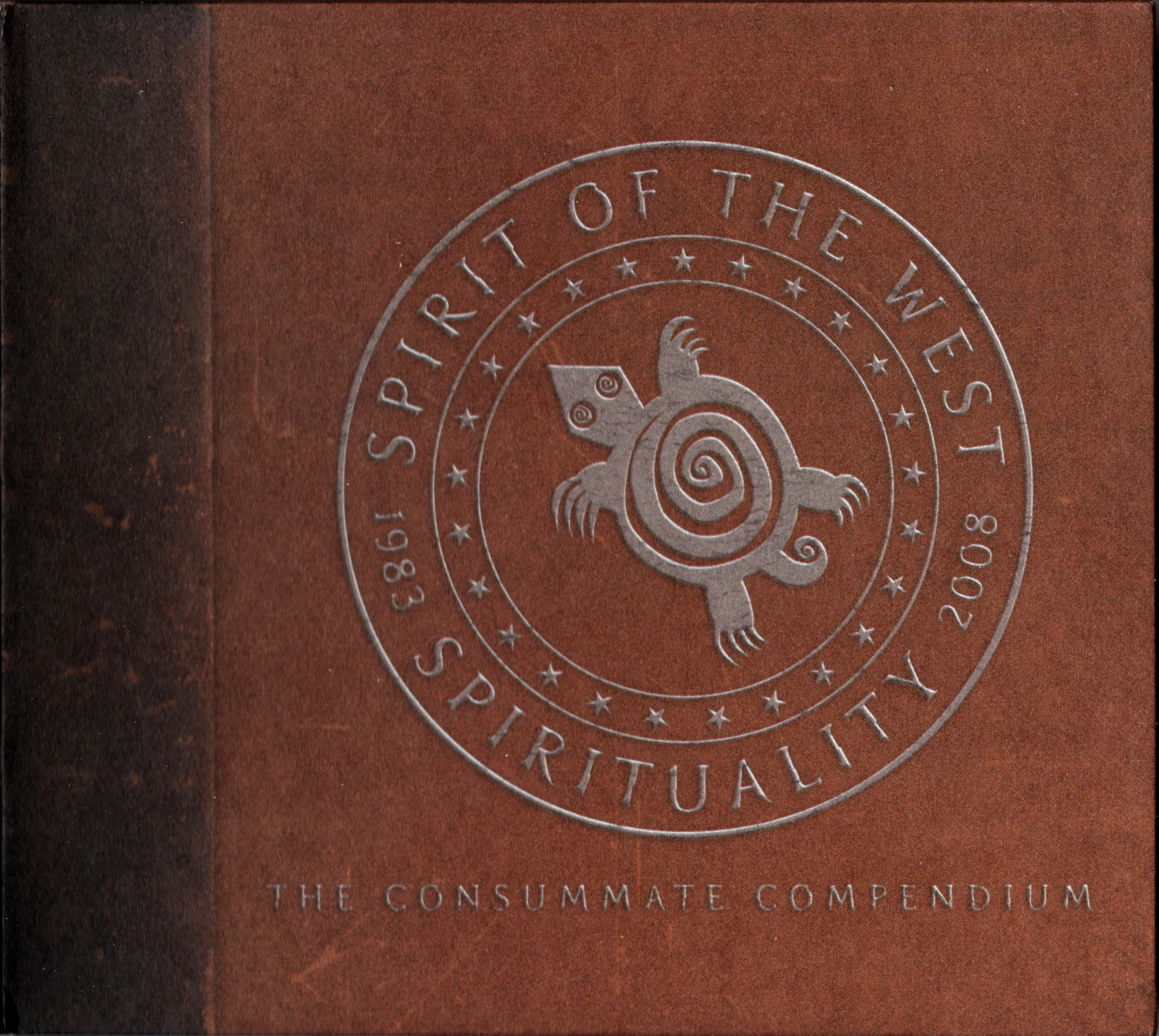 Official album cover art for the release Spirituality (1983-2008: The Consummate Compendium) by Spirit of the West