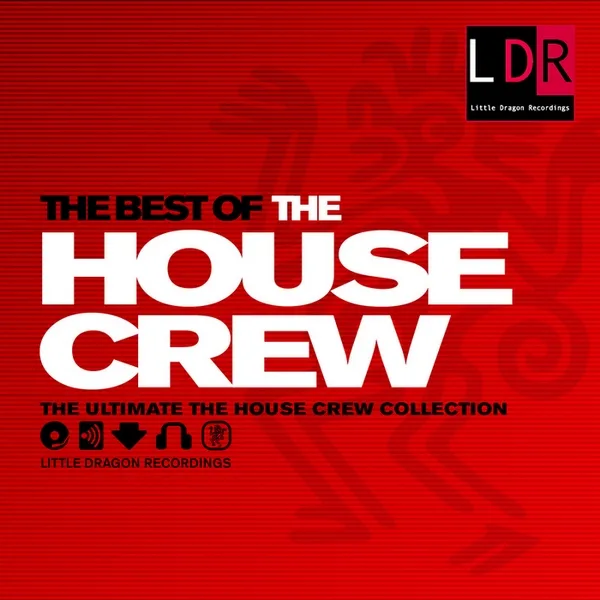 The Best of the House Crew