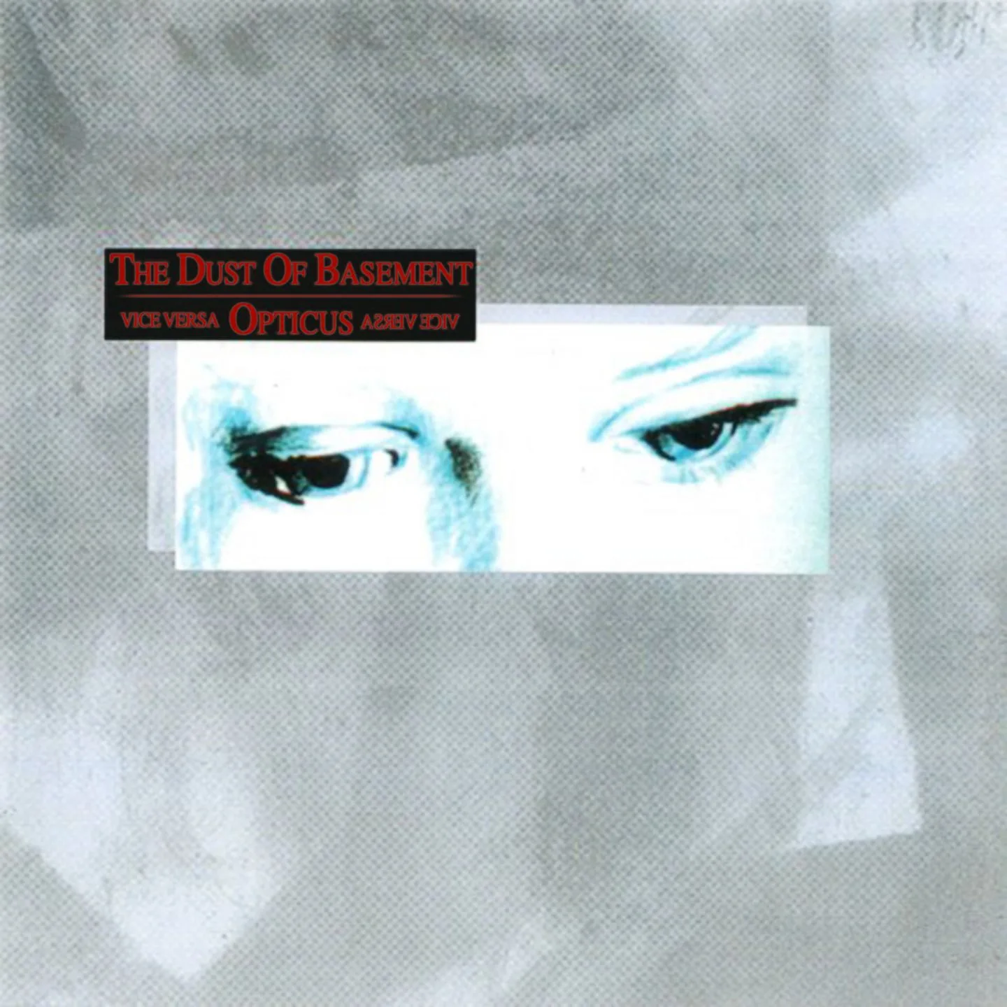 [Vice Versa] Opticus