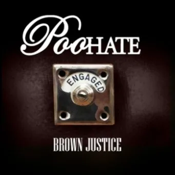 Official album cover art for the release Brown Justice by PooHate