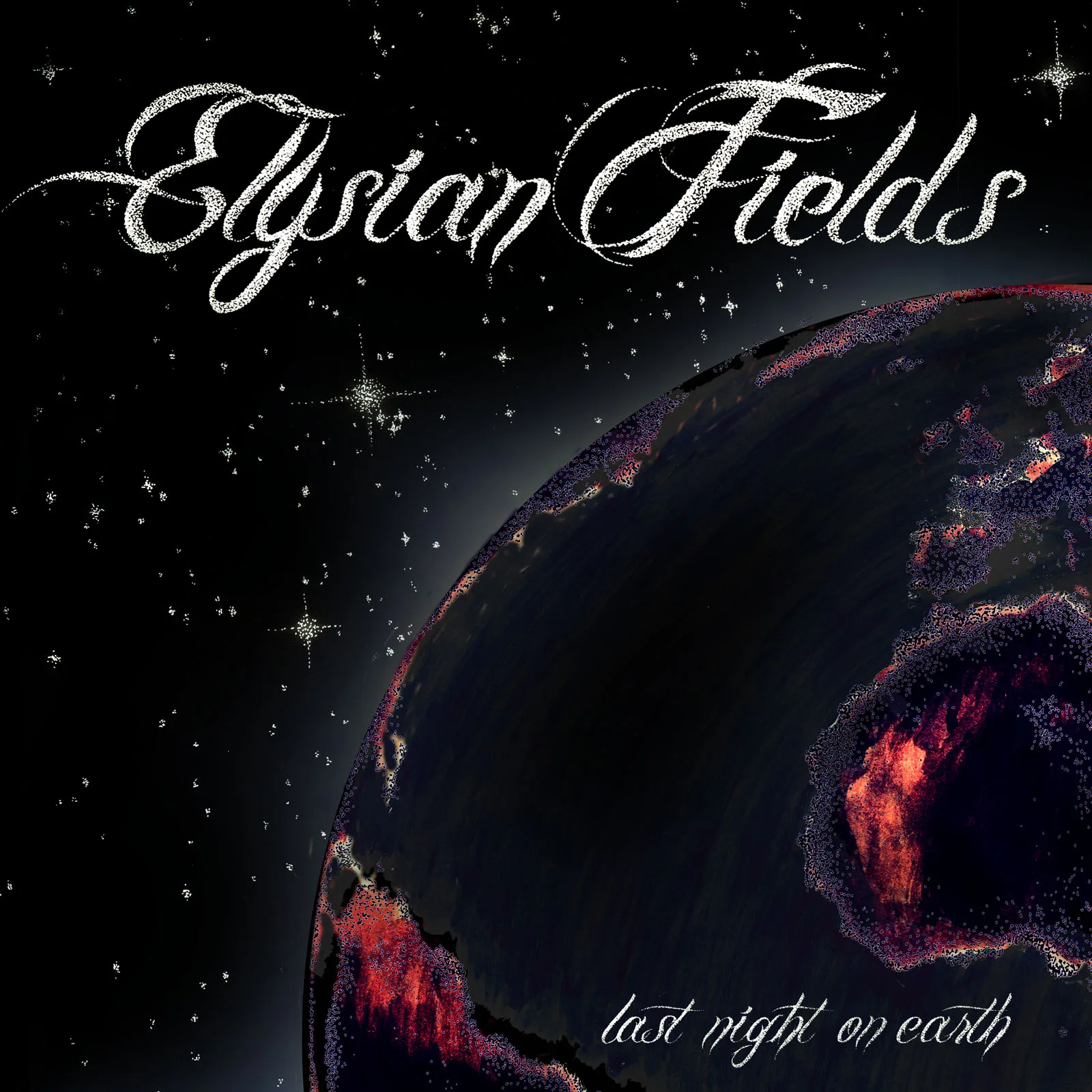 Official album cover art for the release Last Night on Earth by Elysian Fields
