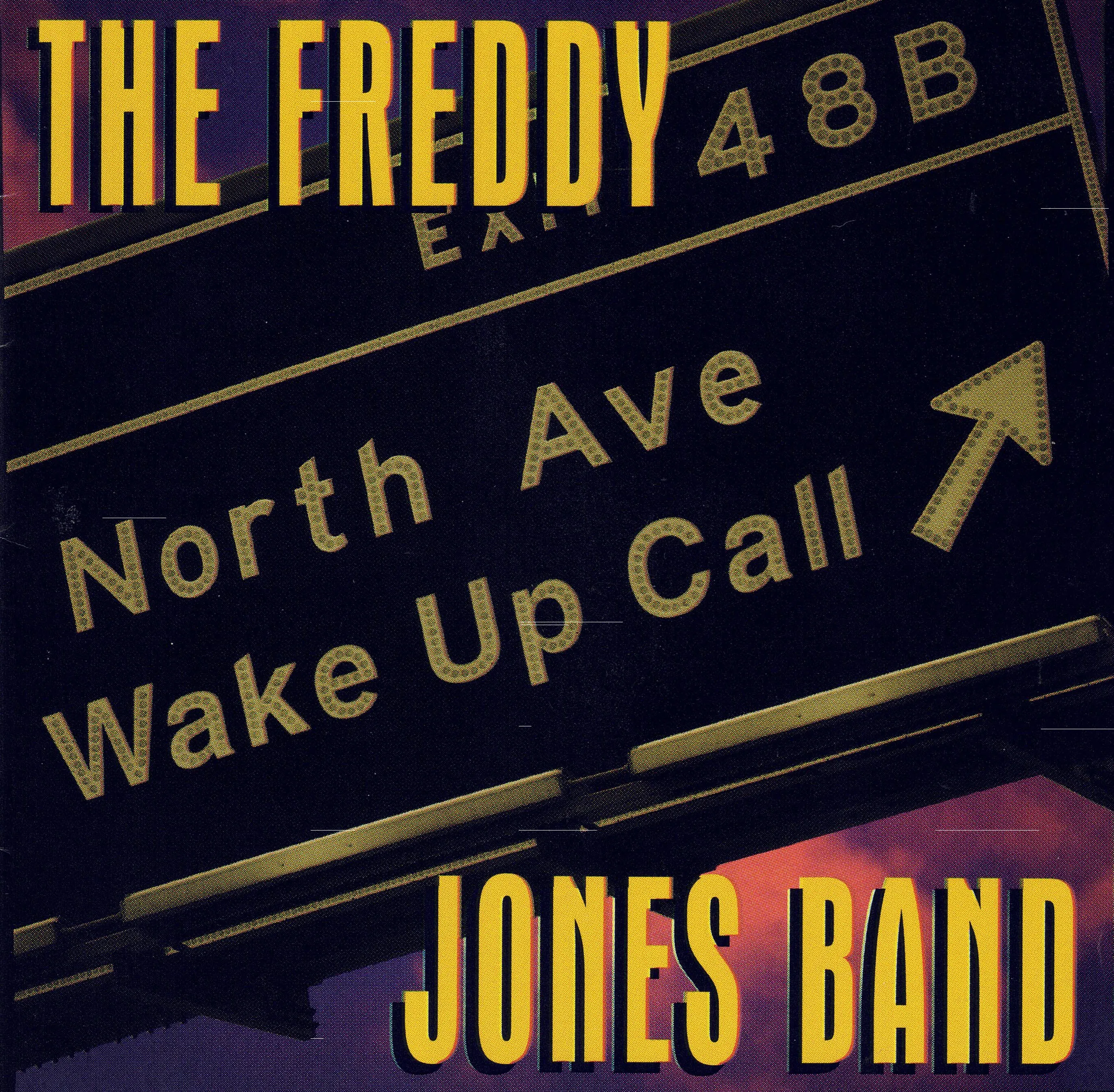 Official album cover art for the release North Avenue Wake Up Call by The Freddy Jones Band