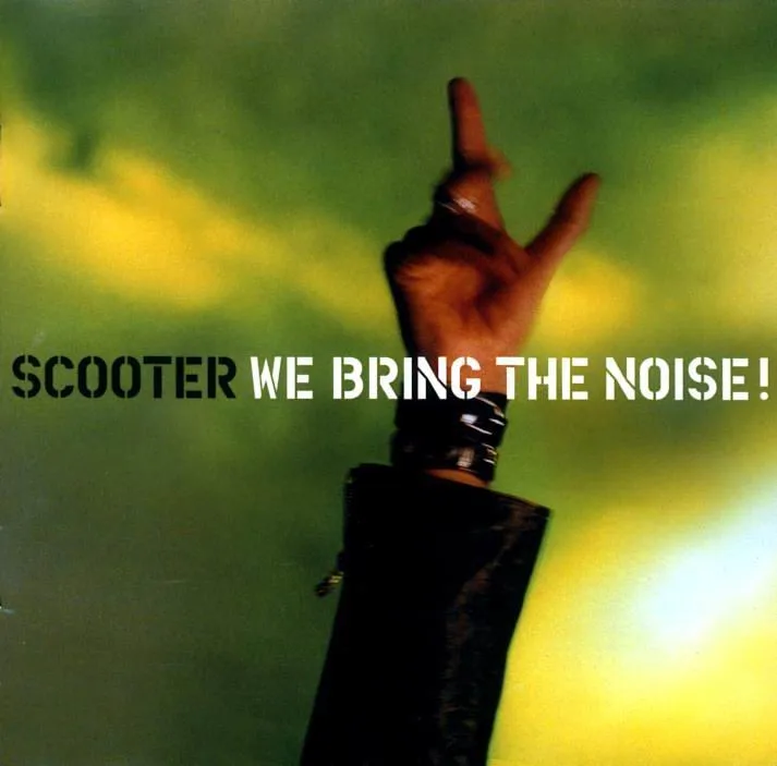 Official album cover art for the release We Bring the Noise! by Scooter