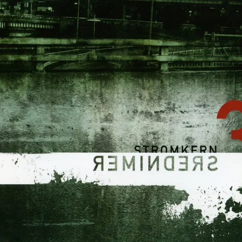 Official album cover art for the release Reminders by Stromkern