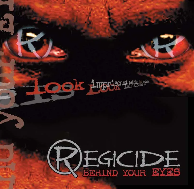 Official album cover art for the release Behind Your Eyes by Regicide