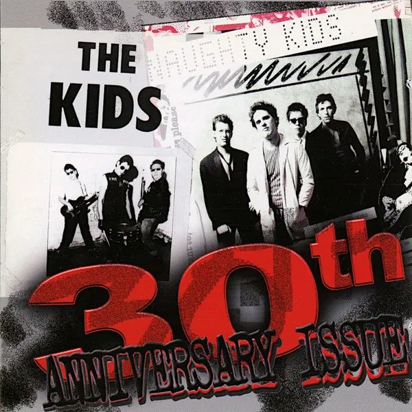 Official album cover art for the release The Kids/Naughty Kids 30th Anniversary Issue by The Kids
