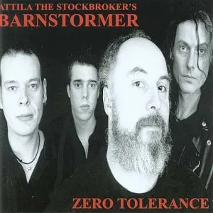 Official album cover art for the release Zero Tolerance by Attila the Stockbroker's Barnstormer