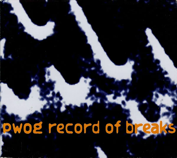 Official album cover art for the release Record of Breaks by Psychick Warriors ov Gaia