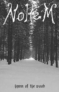 Official album cover art for the release Hymn of the Wood by Noltem