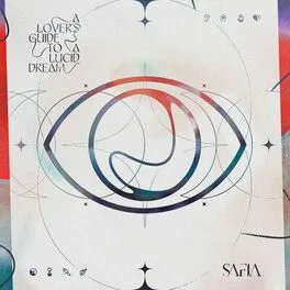Official album cover art for the release A Lover’s Guide to a Lucid Dream by SAFIA