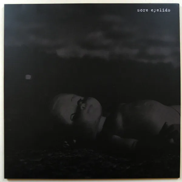 Official album cover art for the release Sore Eyelids by Sore Eyelids