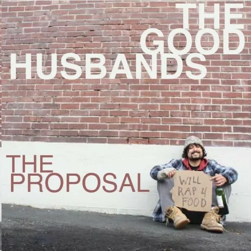 Official album cover art for the release The Proposal by The Good Husbands