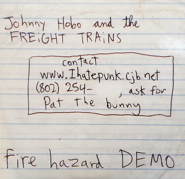 Official album cover art for the release Fire Hazard Demo by Johnny Hobo and the Freight Trains