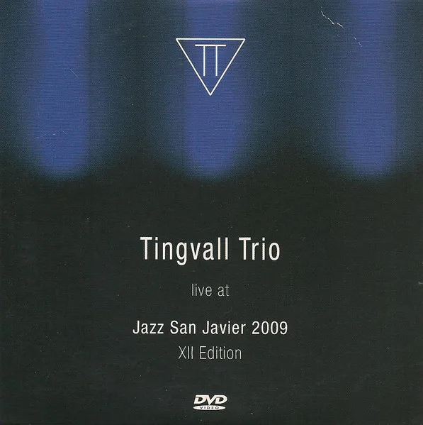 Official album cover art for the release Live at Jazz San Javier 2009 XII Edition by Tingvall Trio