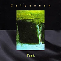 Official album cover art for the release Trad. by Colcannon