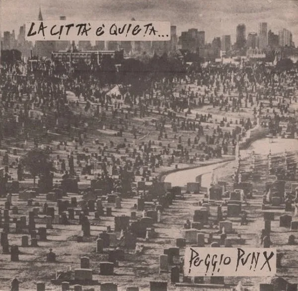 Official album cover art for the release La città è quieta... ombre parlano by Peggio Punx