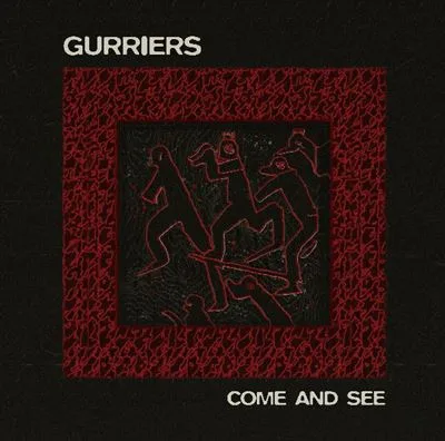 Official album cover art for the release Come and See by Gurriers