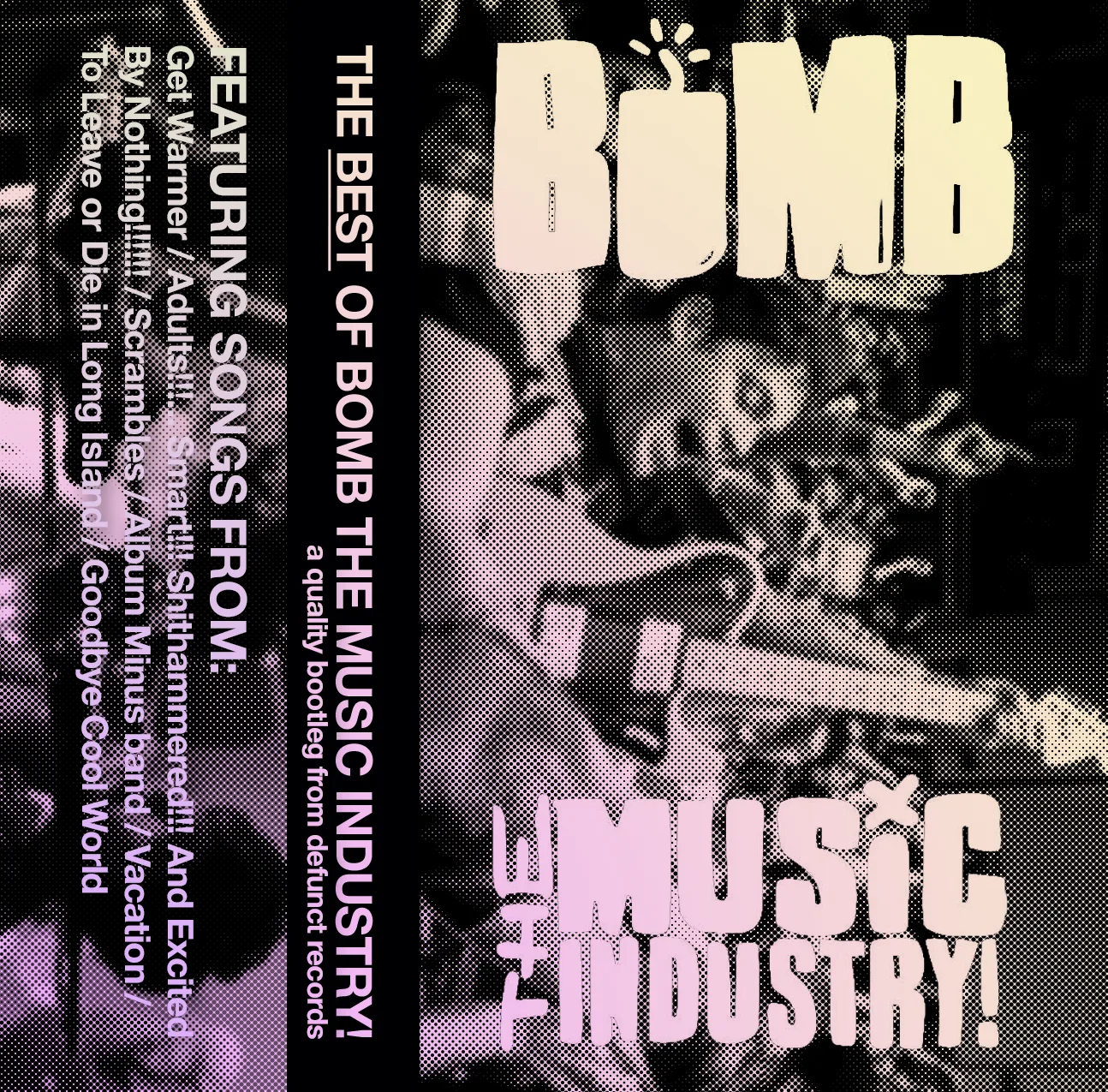 The Best of Bomb the Music Industry!