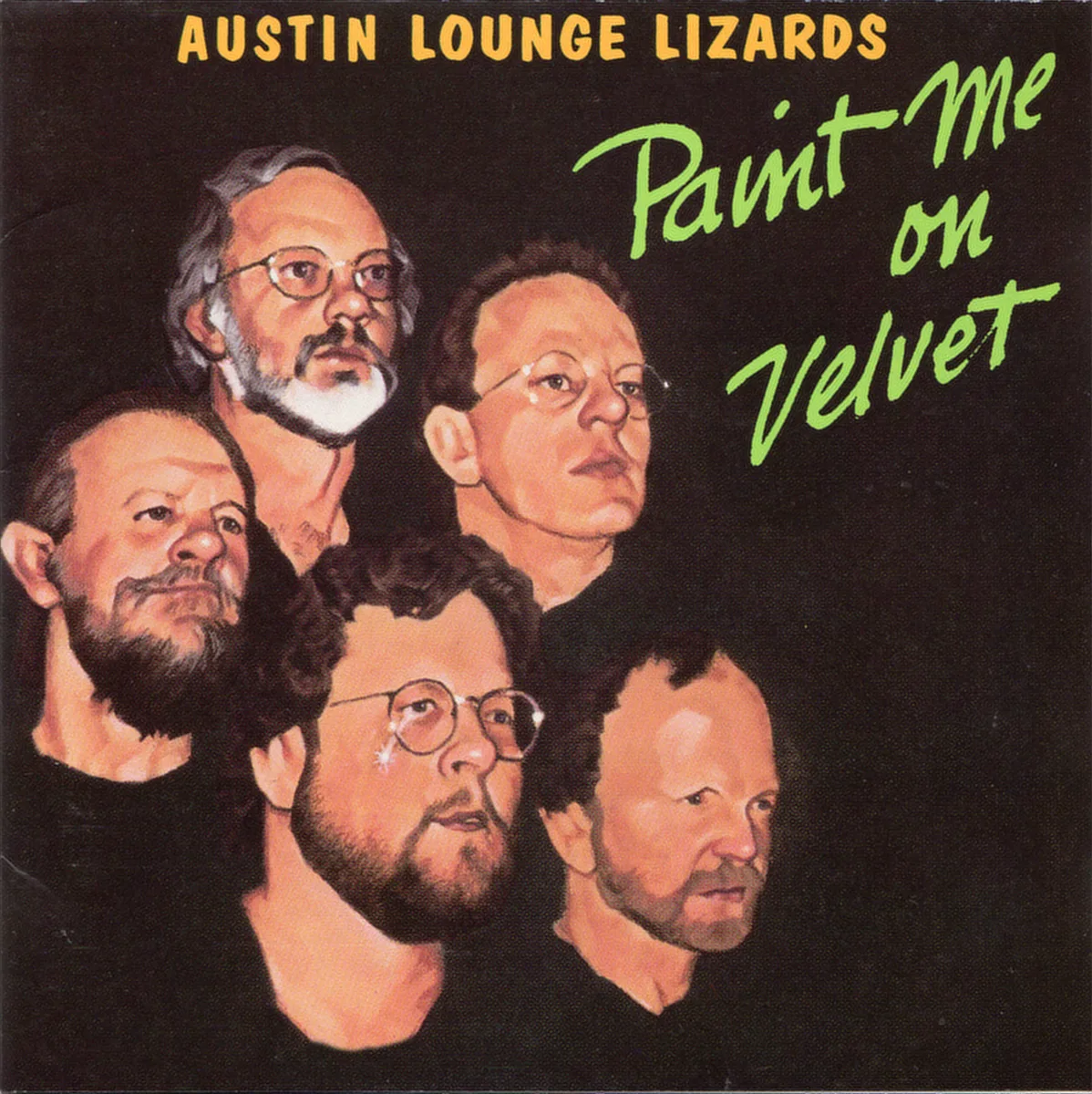 Official album cover art for the release Paint Me on Velvet by Austin Lounge Lizards