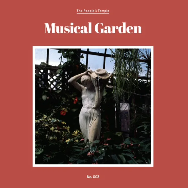 Official album cover art for the release Musical Garden by The People's Temple