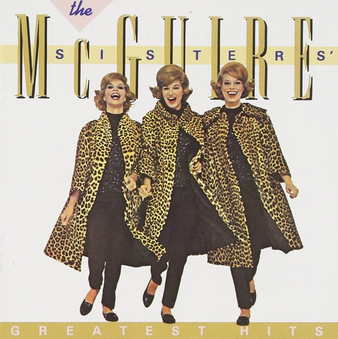The McGuire Sisters' Greatest Hits