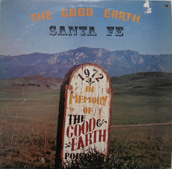 Official album cover art for the release The Good Earth by Santa Fe