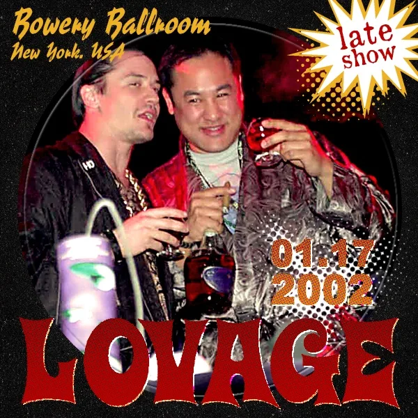 Official album cover art for the release 2002-01-17, late show: Bowery Ballroom, New York, NY, USA by Lovage