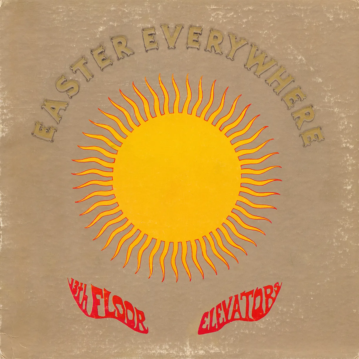 Slip Inside This House song track artwork featured on the album Easter Everywhere by 13th Floor Elevators