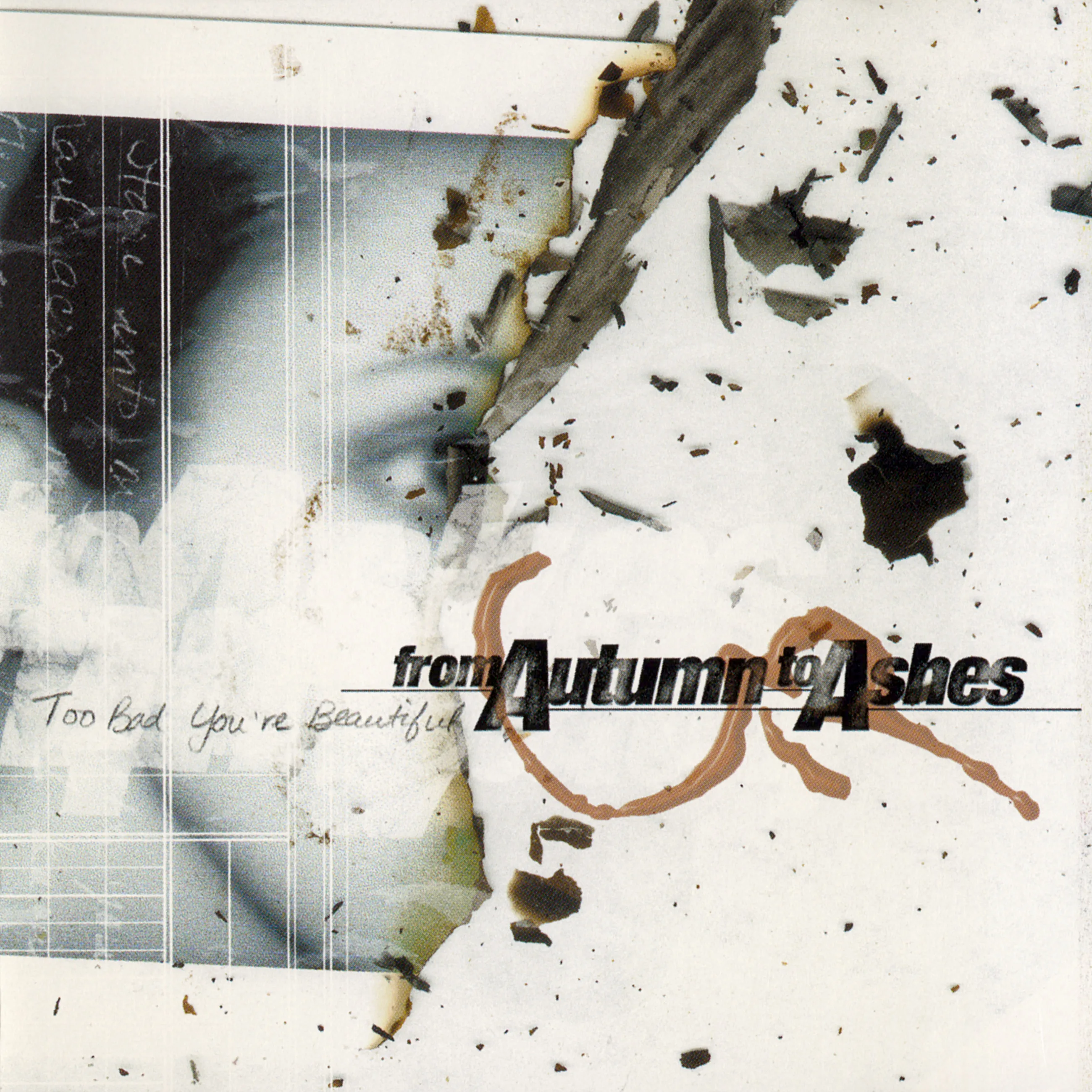 Official album cover art for the release Too Bad You’re Beautiful by From Autumn to Ashes
