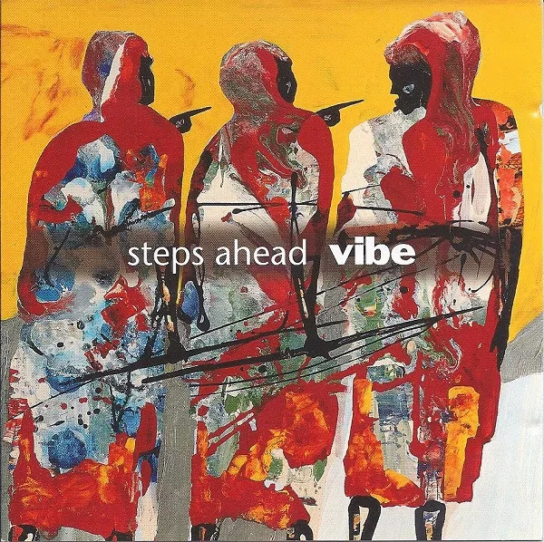 Official album cover art for the release Vibe by Steps Ahead