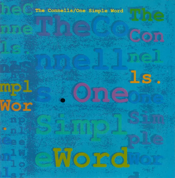 Official album cover art for the release One Simple Word by The Connells