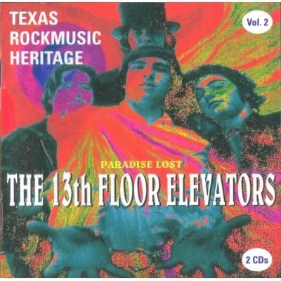 Paradise Lost: Texas Rock Music Heritage, Volume 2