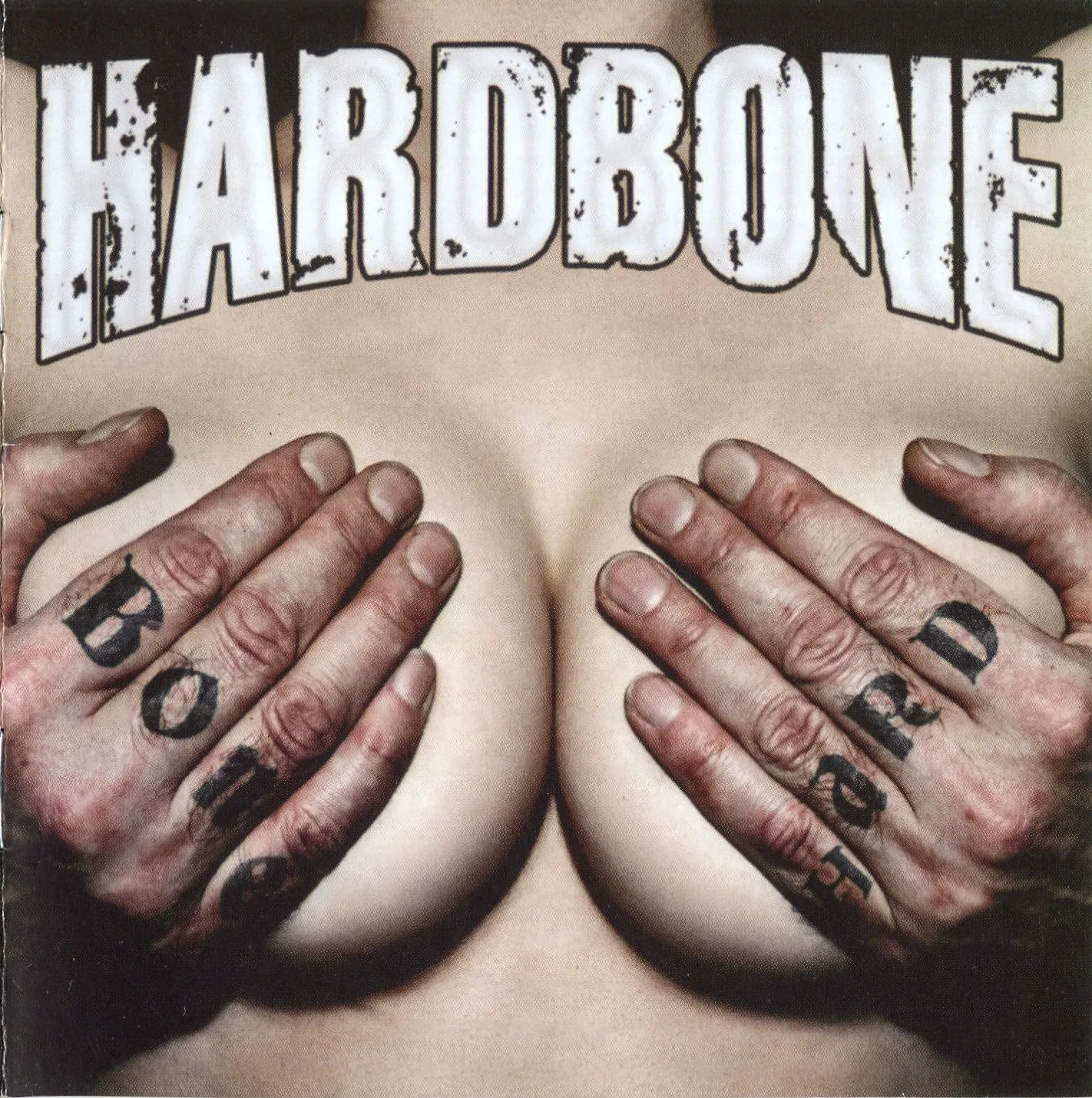 Official album cover art for the release Bone Hard by Hardbone