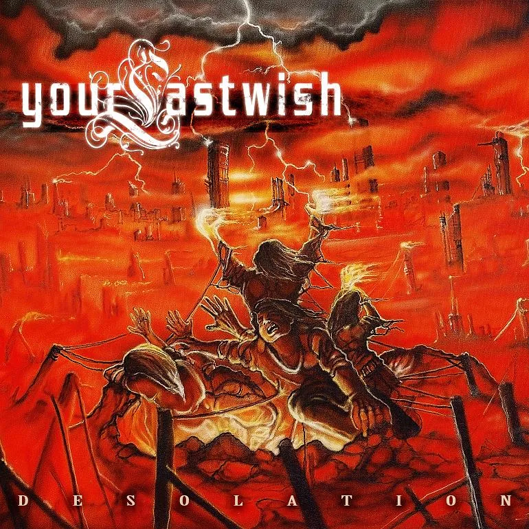 Official album cover art for the release Desolation by Your Last Wish