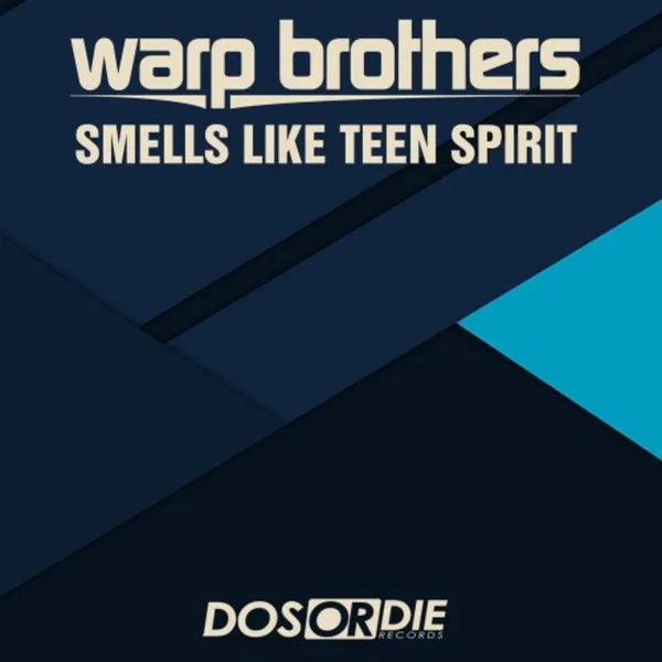 Official album cover art for the release Smells Like Teen Spirit by Warp Brothers