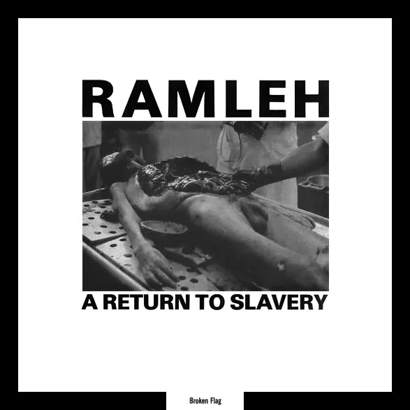 Official album cover art for the release A Return to Slavery / Slaughter at Random by Ramleh