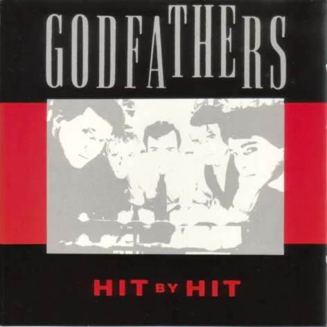 Official album cover art for the release Hit by Hit by The Godfathers