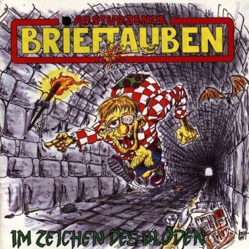 Official album cover art for the release Im Zeichen des Blöden by Abstürzende Brieftauben