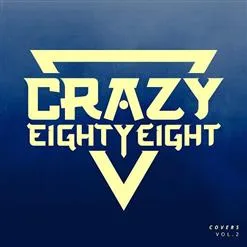 Official album cover art for the release Covers, Vol. 2 by CrazyEightyEight