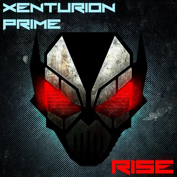 Official album cover art for the release Rise by Xenturion Prime