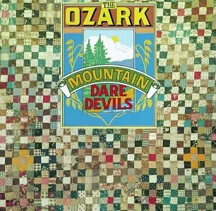 Official album cover art for the release The Ozark Mountain Daredevils by The Ozark Mountain Daredevils