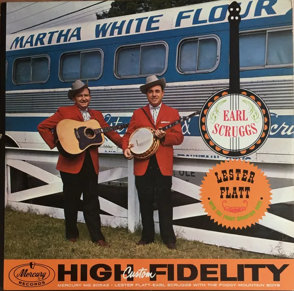 Lester Flatt & Earl Scruggs With the Foggy Mountain Boys