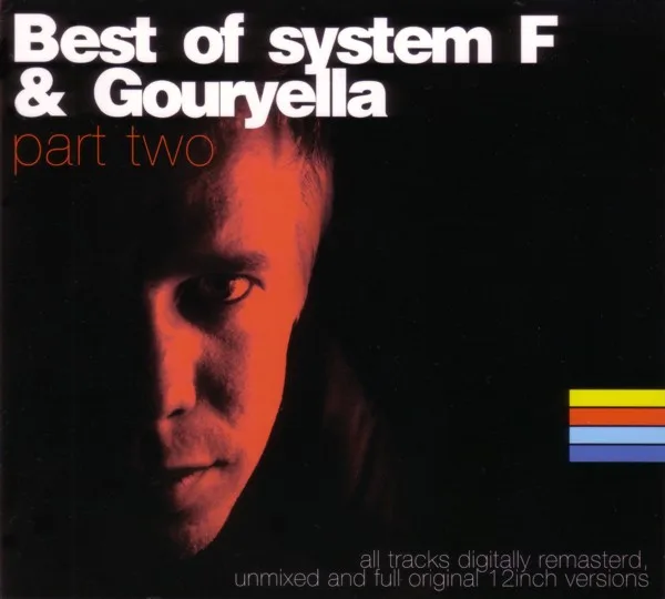 Official album cover art for the release Best of System F & Gouryella, Part Two by Gouryella