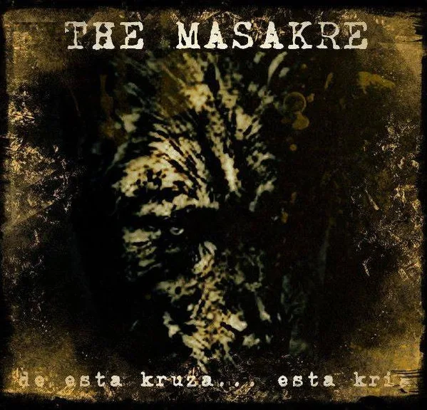 Official album cover art for the release De esta kruza... Esta kria by The Masakre