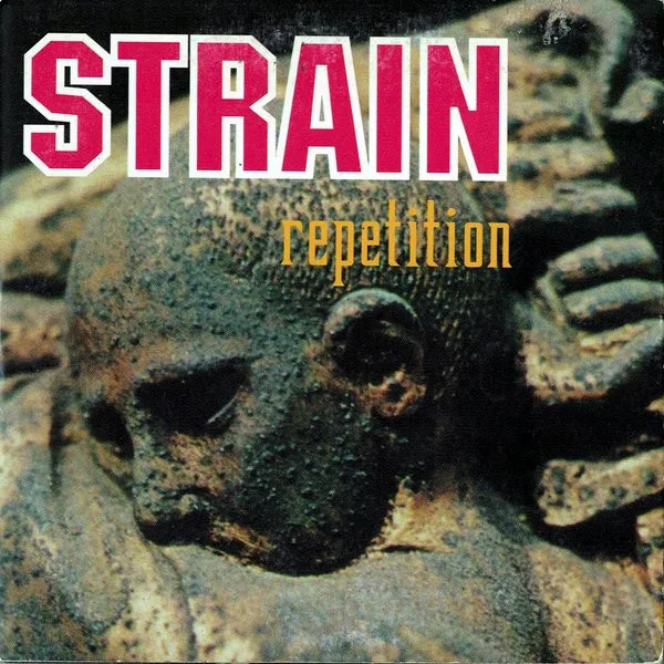 Official album cover art for the release Repetition by Strain