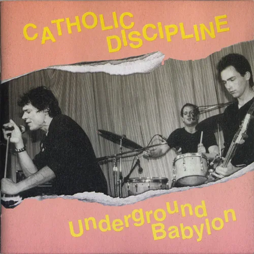 Official album cover art for the release Underground Babylon by Catholic Discipline